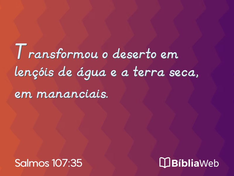 Salmos 107:35 em imagem para compartilhar