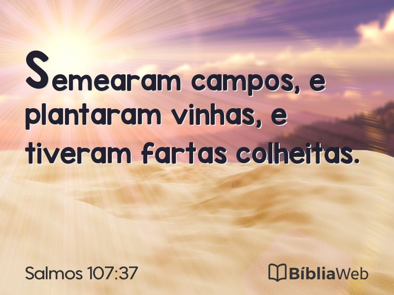 Salmos 107:37 em imagem para compartilhar
