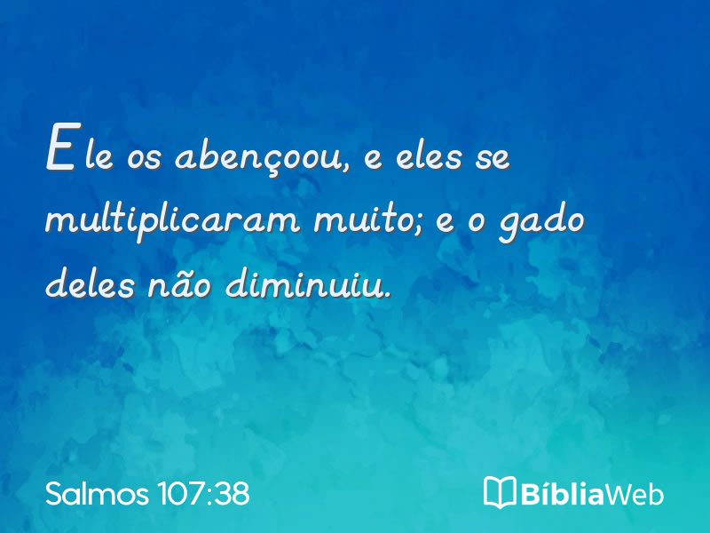 Salmos 107:38 em imagem para compartilhar