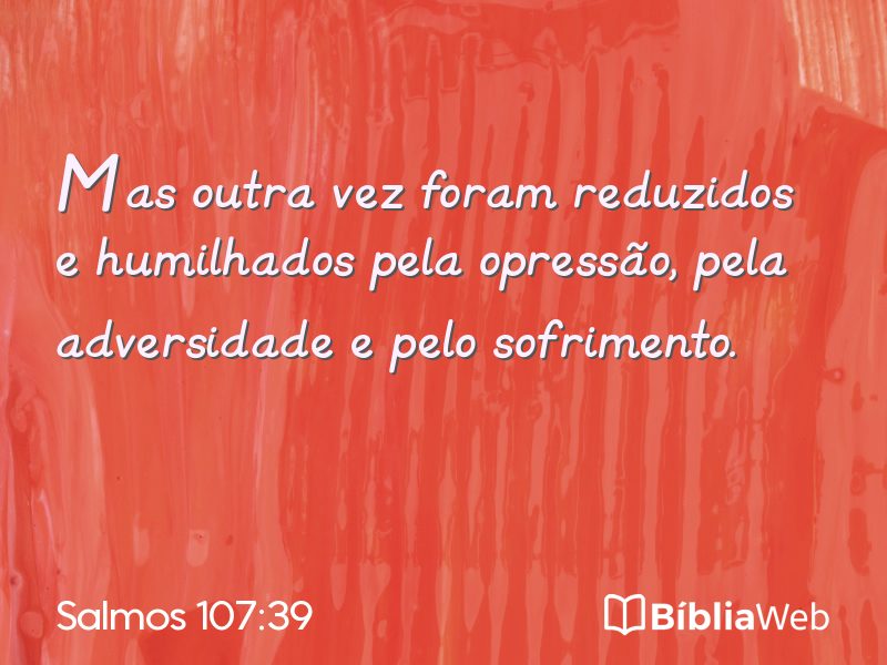 Salmos 107:39 em imagem para compartilhar