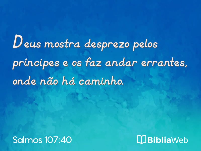 Salmos 107:40 em imagem para compartilhar