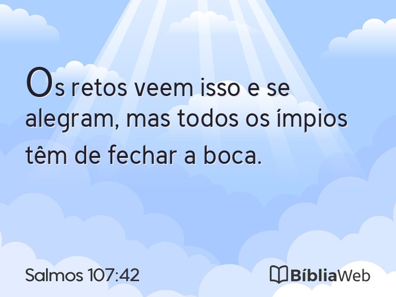Salmos 107:42 em imagem para compartilhar