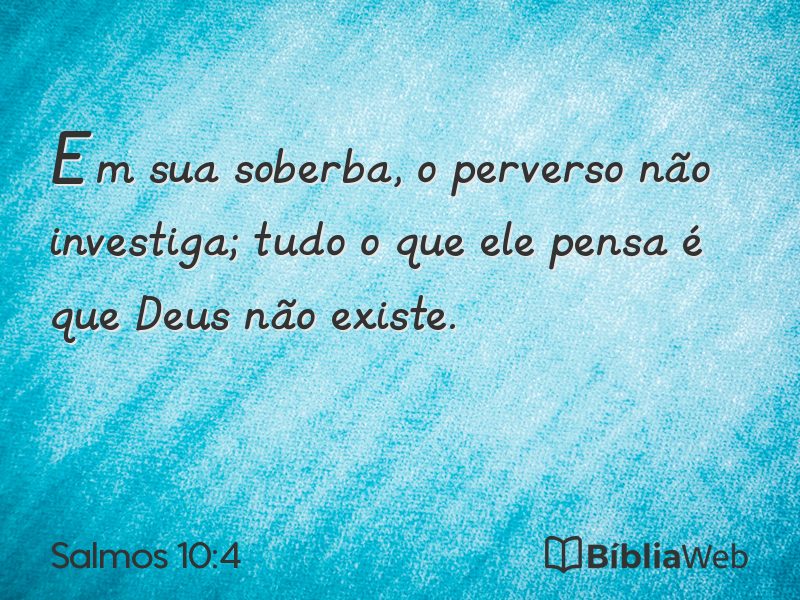 Salmos 10:4 em imagem para compartilhar