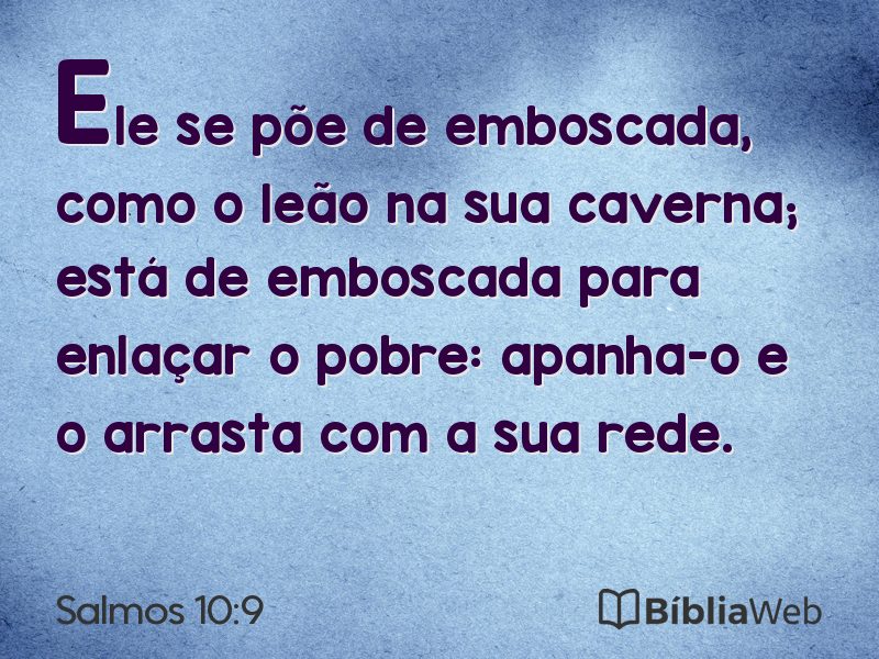 Salmos 10:9 em imagem para compartilhar