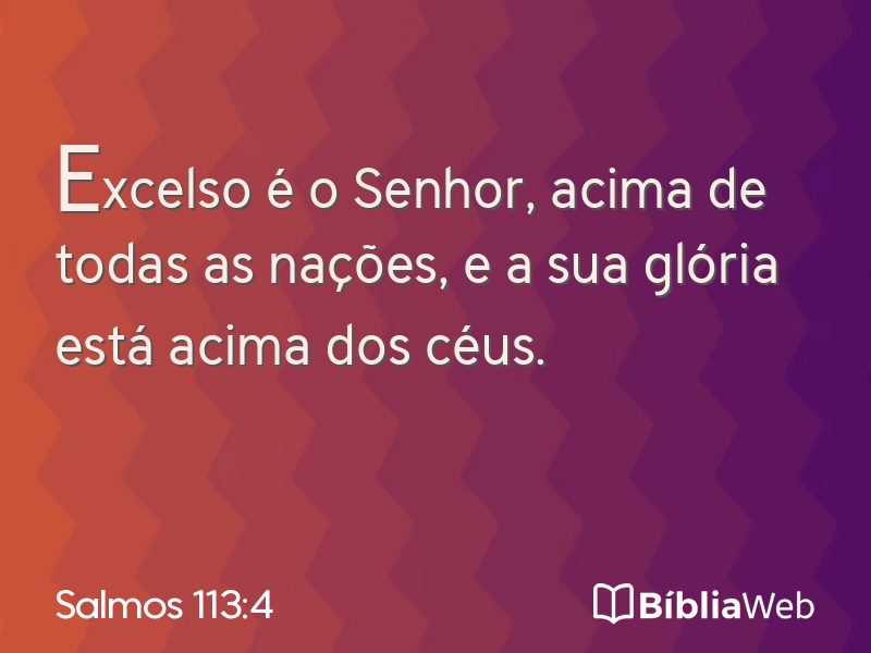 Salmos 113:4 em imagem para compartilhar