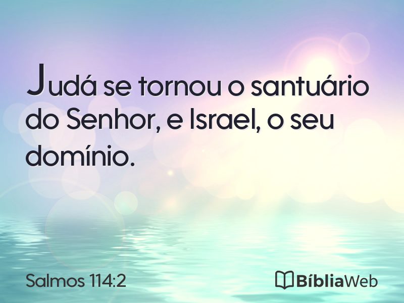 Salmos 114:2 em imagem para compartilhar