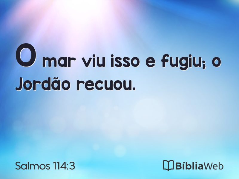 Salmos 114:3 em imagem para compartilhar