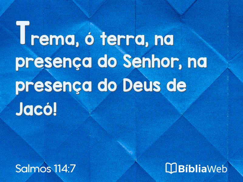 Salmos 114:7 em imagem para compartilhar