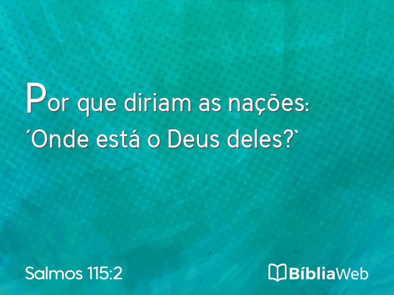 Salmos 115:2 em imagem para compartilhar
