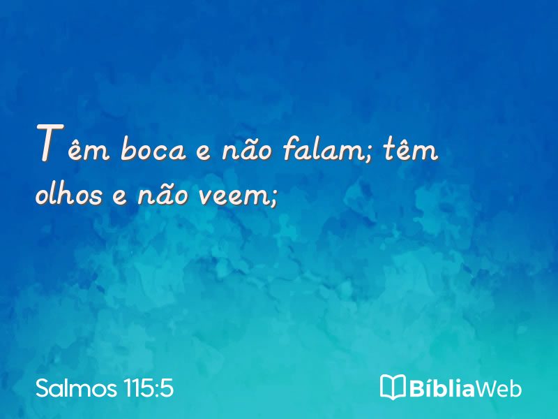 Salmos 115:5 em imagem para compartilhar