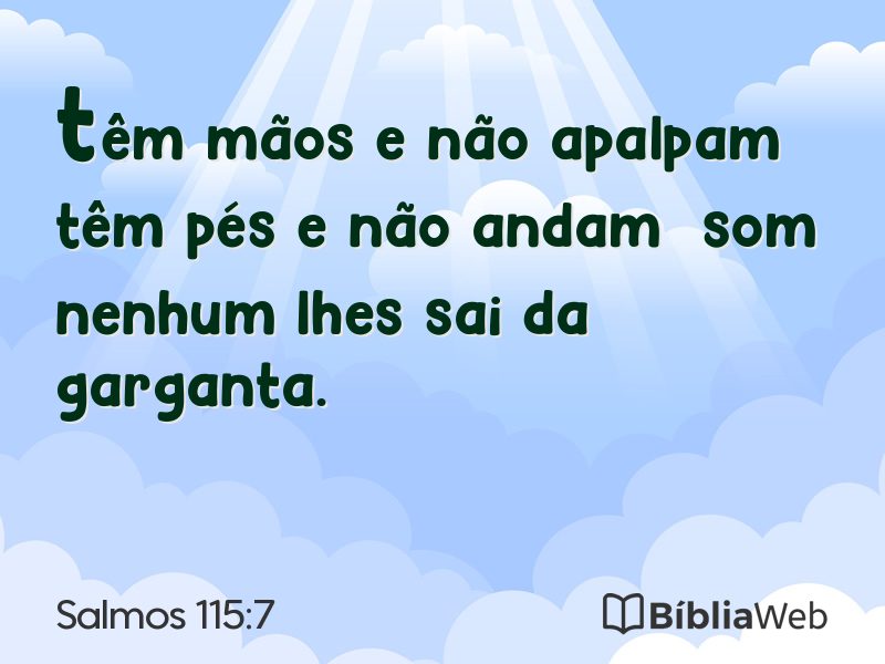 Salmos 115:7 em imagem para compartilhar