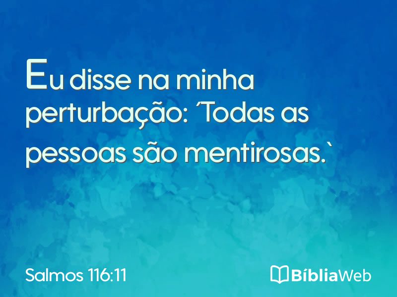 Salmos 116:11 em imagem para compartilhar
