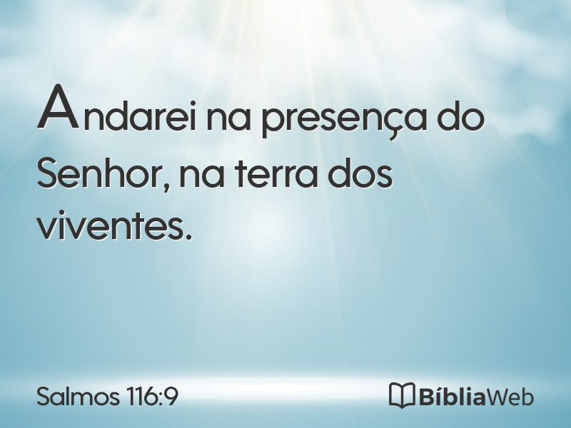 Salmos 116:9 em imagem para compartilhar