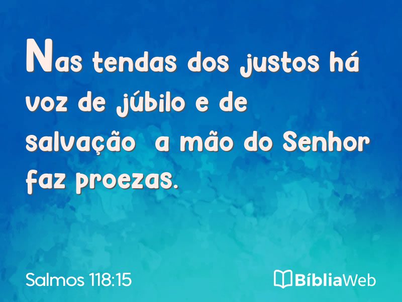 Salmos 118:15 em imagem para compartilhar