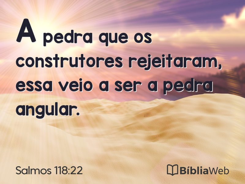 Salmos 118:22 em imagem para compartilhar