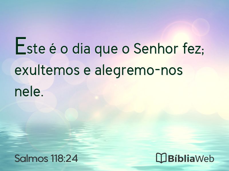 Salmos 118:24 em imagem para compartilhar