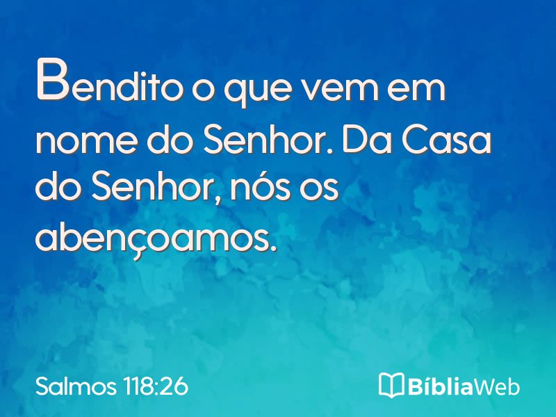 Salmos 118:26 em imagem para compartilhar