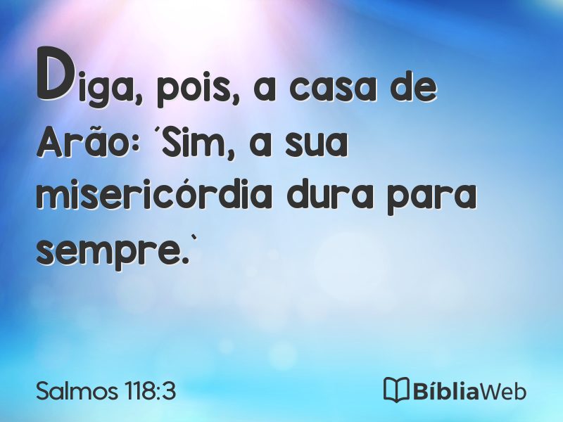Salmos 118:3 em imagem para compartilhar
