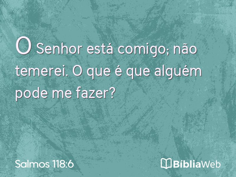 Salmos 118:6 em imagem para compartilhar