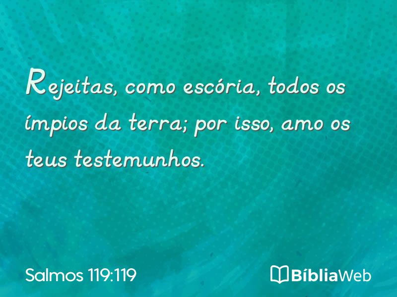 Salmos 119:119 em imagem para compartilhar