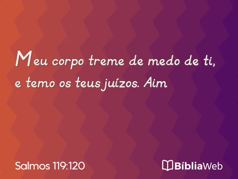 Salmos 119:120 em imagem para compartilhar