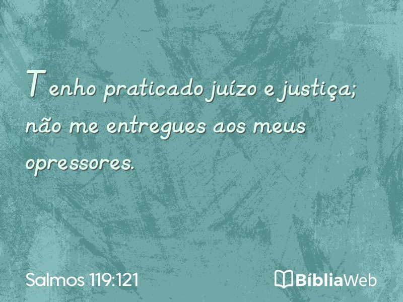 Salmos 119:121 em imagem para compartilhar