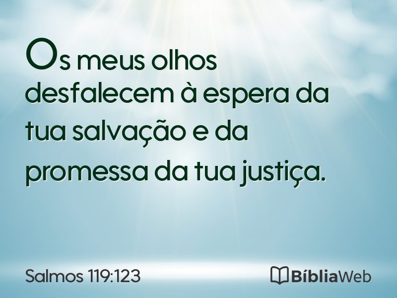 Salmos 119:123 em imagem para compartilhar