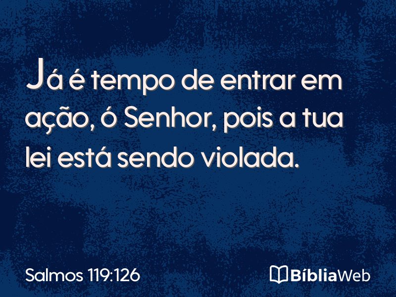 Salmos 119:126 em imagem para compartilhar