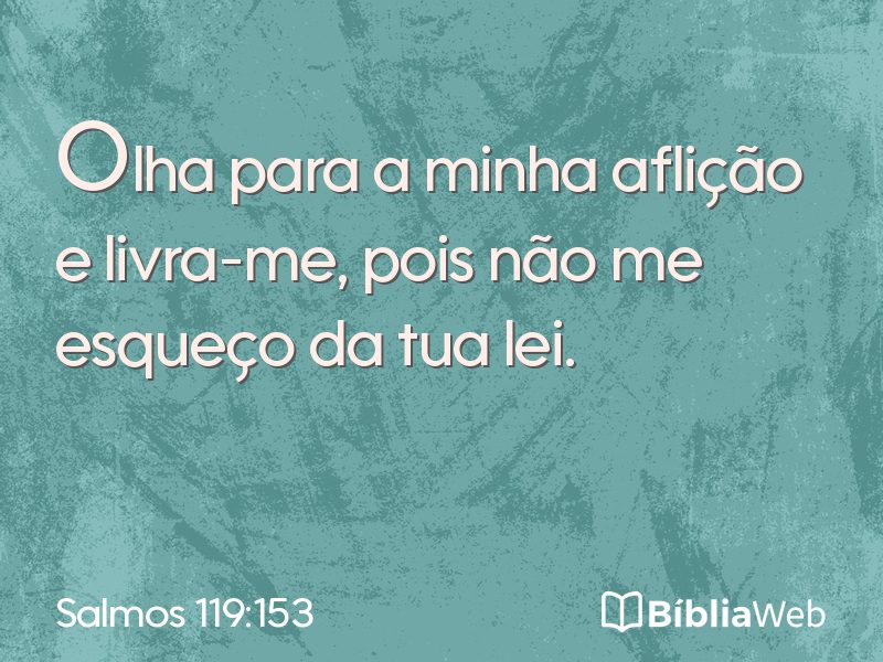 Salmos 119:153 em imagem para compartilhar
