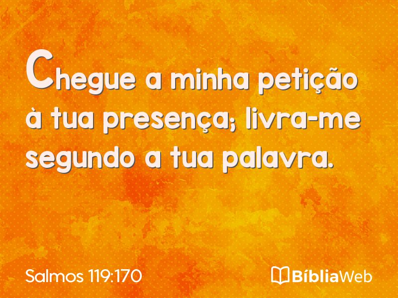 Salmos 119:170 em imagem para compartilhar