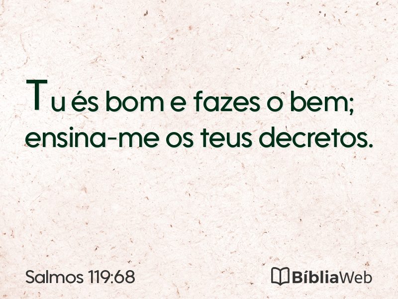 Salmos 119:68 em imagem para compartilhar