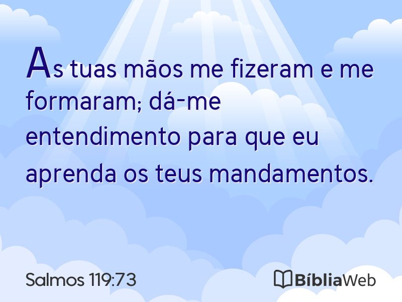 Salmos 119:73 em imagem para compartilhar