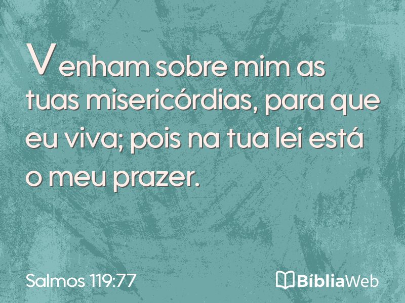 Salmos 119:77 em imagem para compartilhar