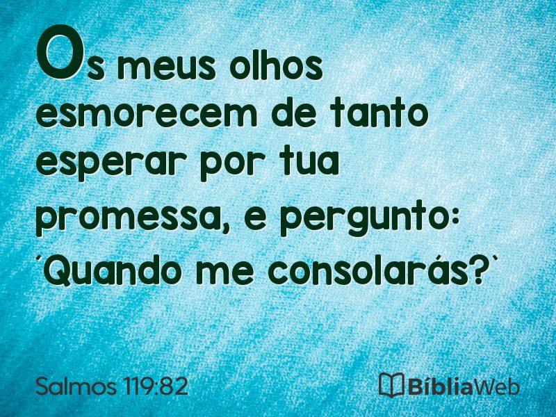 Salmos 119:82 em imagem para compartilhar