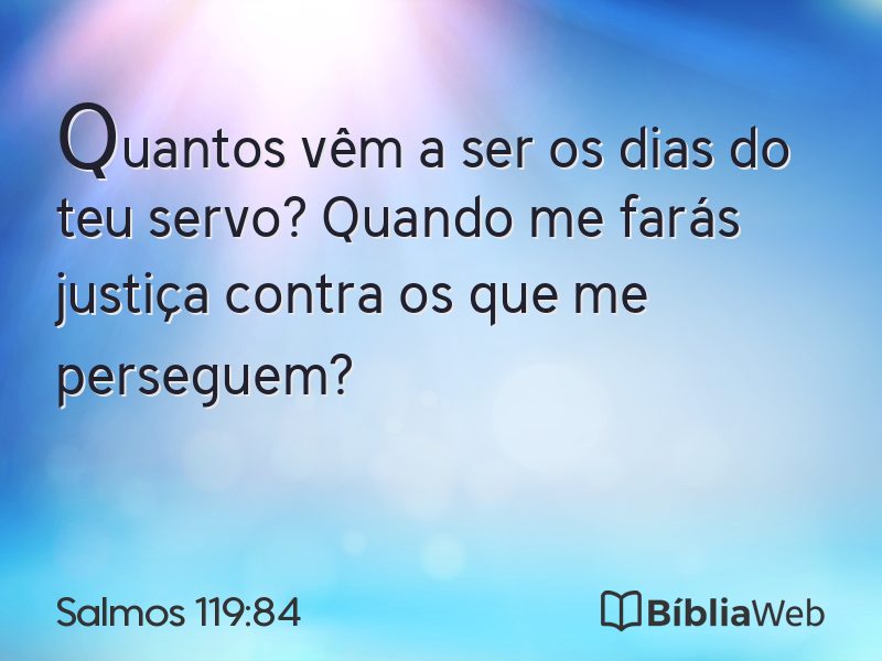 Salmos 119:84 em imagem para compartilhar