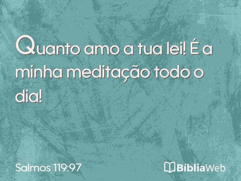 Salmos 119:97 em imagem para compartilhar