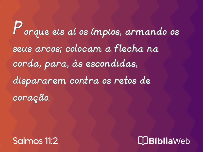 Salmos 11:2 em imagem para compartilhar