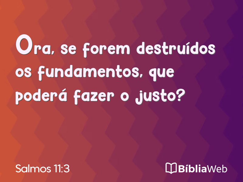 Salmos 11:3 em imagem para compartilhar