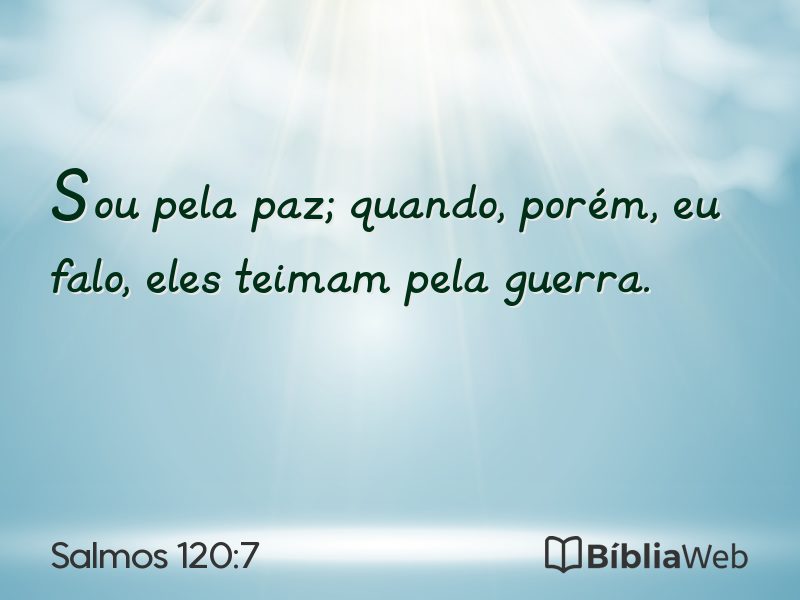 Salmos 120:7 em imagem para compartilhar