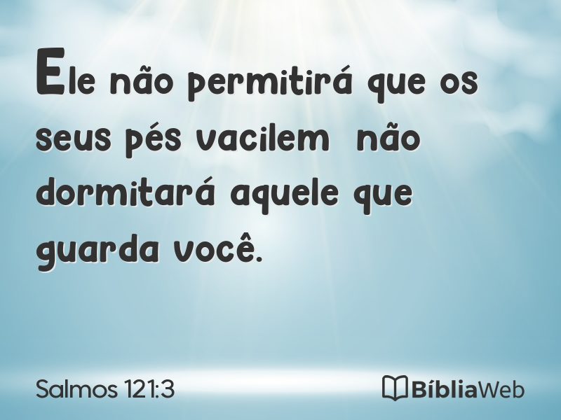 Salmos 121:3 em imagem para compartilhar