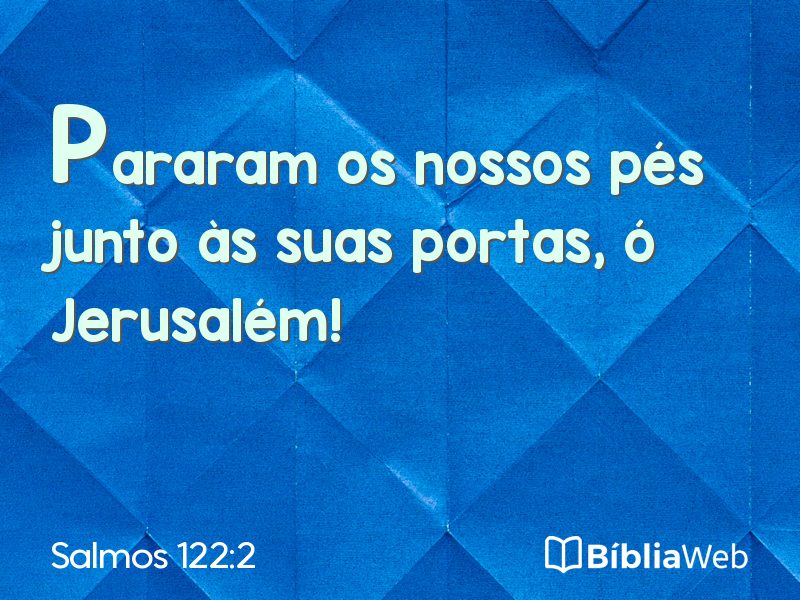 Salmos 122:2 em imagem para compartilhar