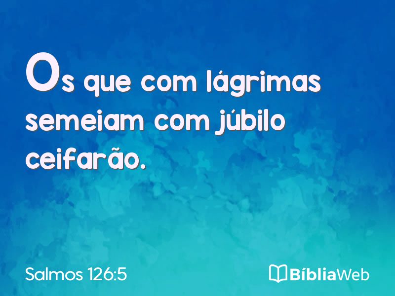 Salmos 126:5 em imagem para compartilhar