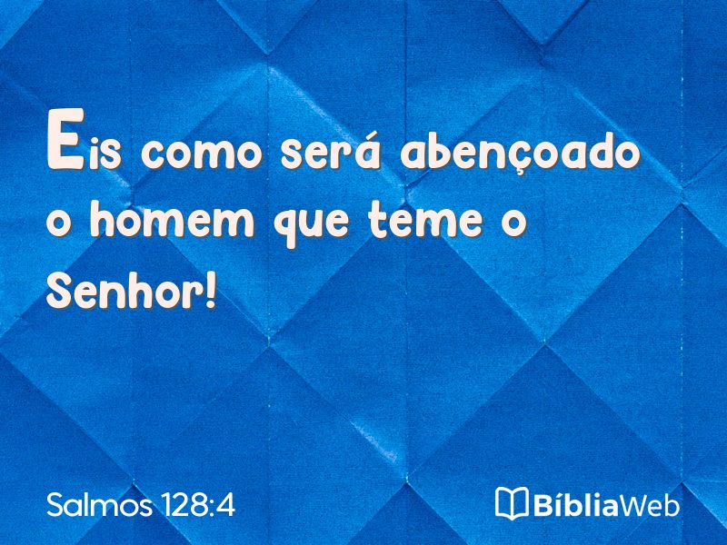 Salmos 128:4 em imagem para compartilhar