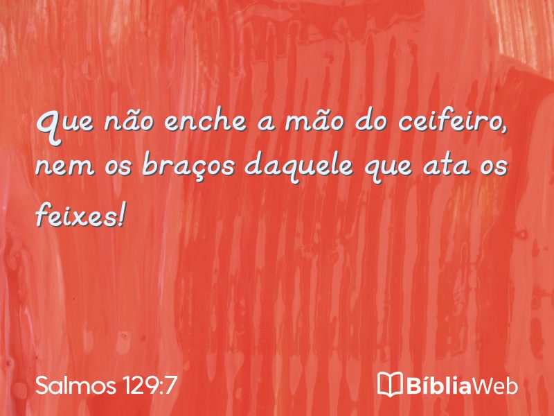 Salmos 129:7 em imagem para compartilhar