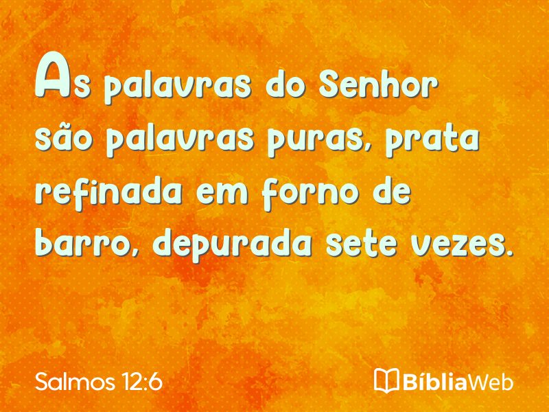 Salmos 12:6 em imagem para compartilhar