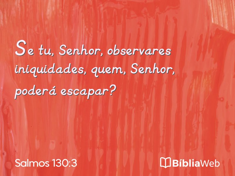 Salmos 130:3 em imagem para compartilhar
