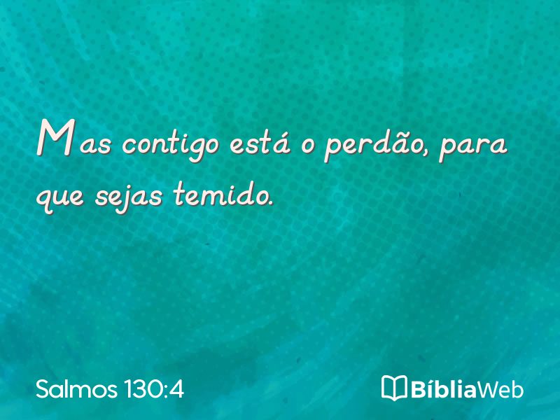 Salmos 130:4 em imagem para compartilhar