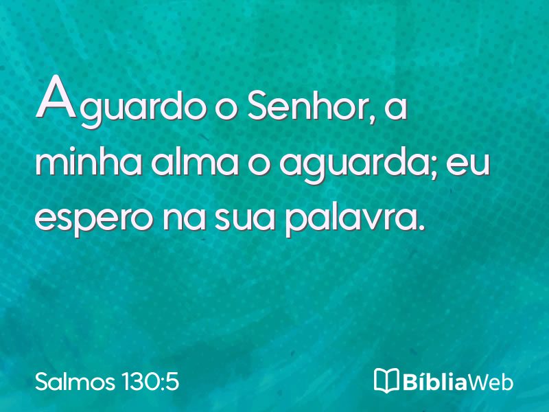 Salmos 130:5 em imagem para compartilhar