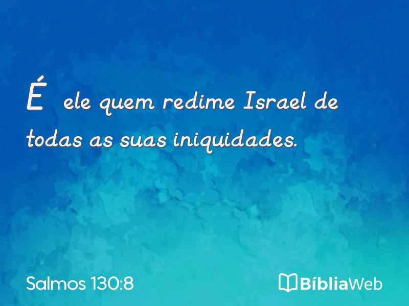 Salmos 130:8 em imagem para compartilhar