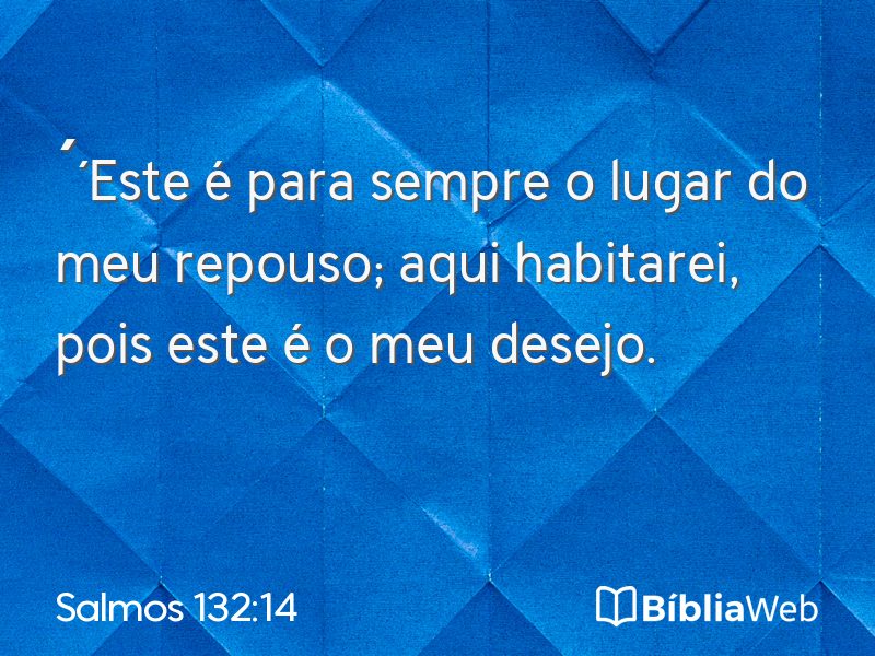 Salmos 132:14 em imagem para compartilhar